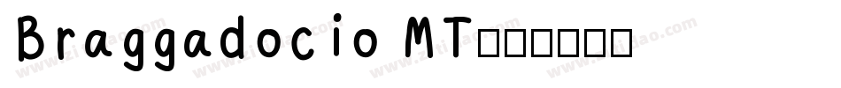 Braggadocio MT字体转换